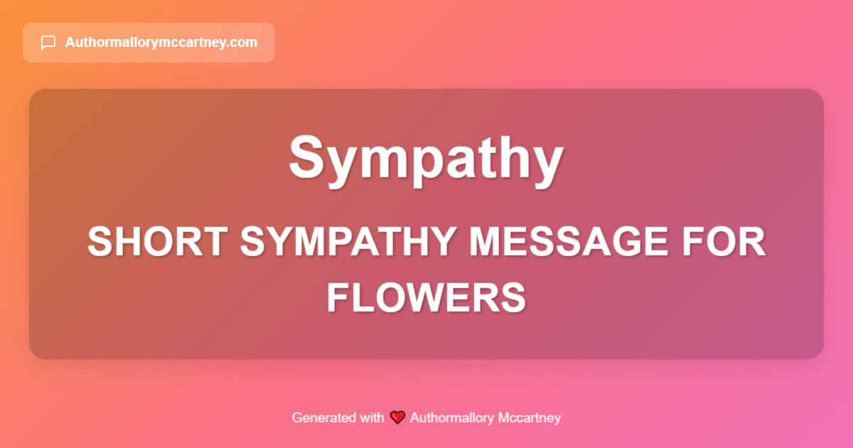 short sympathy message for flowers