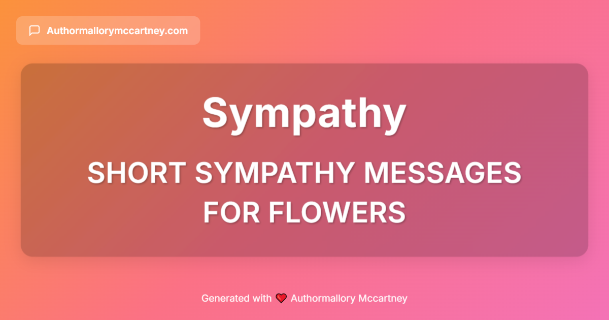 short sympathy messages for flowers