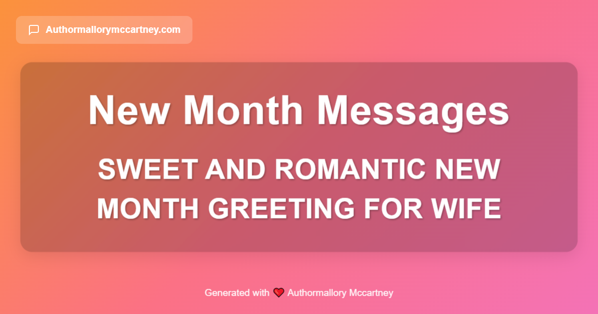 sweet and romantic new month greeting for wife