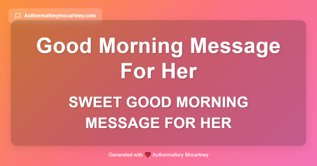 sweet good morning message for her