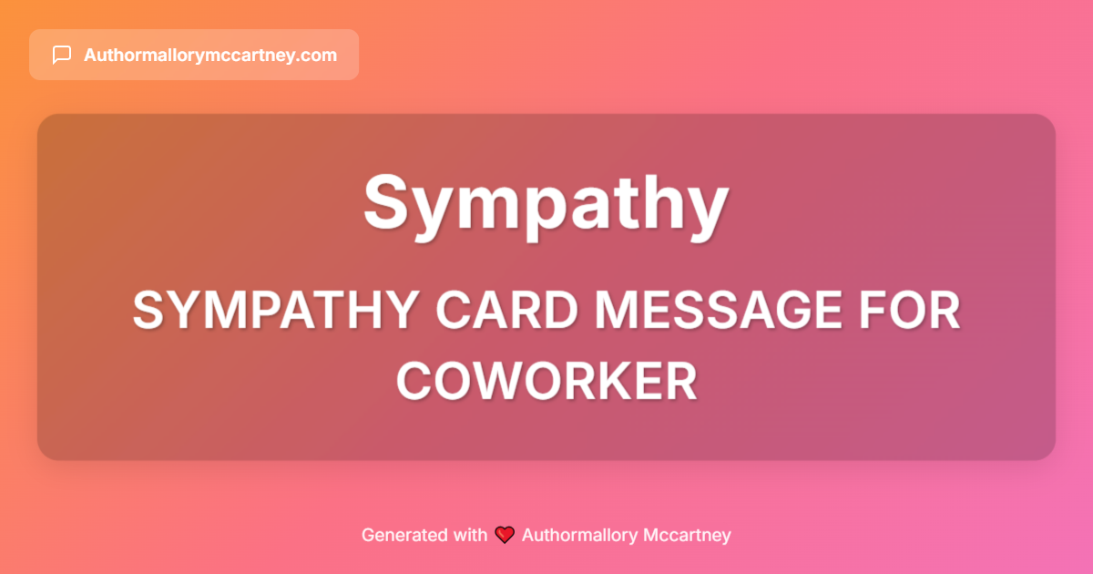 sympathy card message for coworker