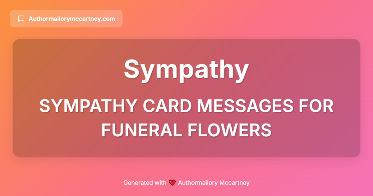 sympathy card messages for funeral flowers