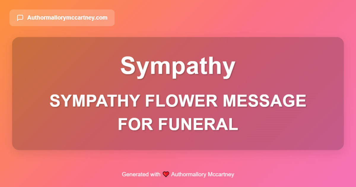 sympathy flower message for funeral