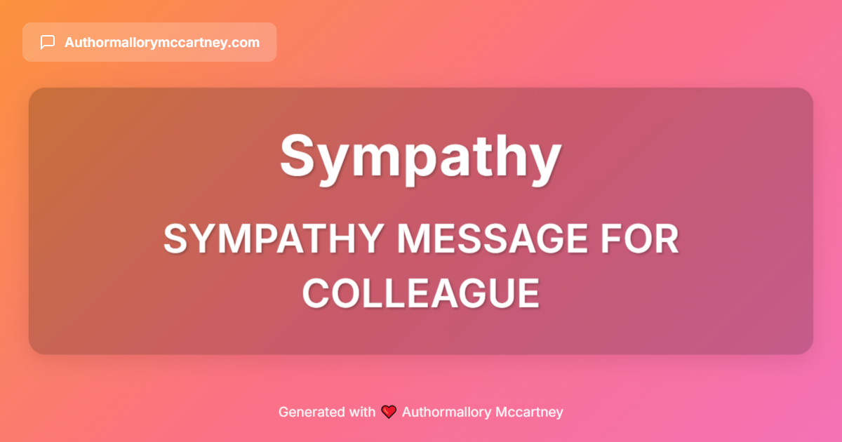 sympathy message for colleague