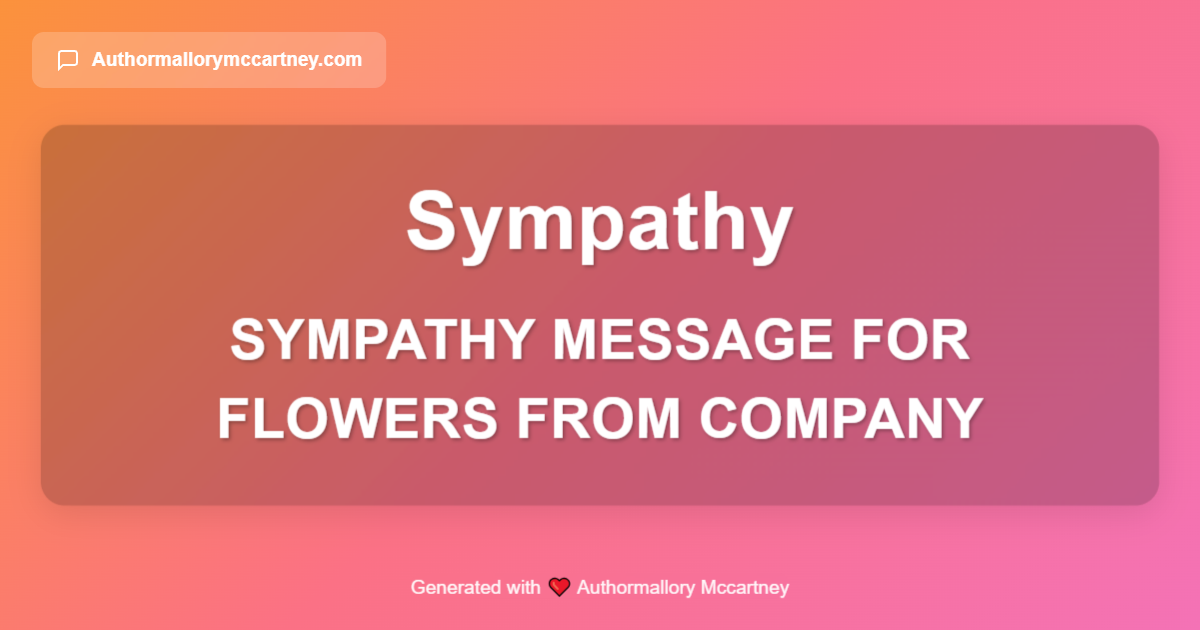 sympathy message for flowers from company