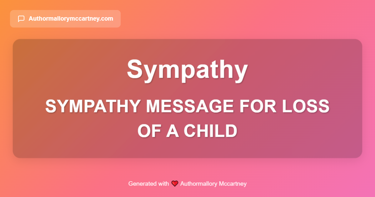 sympathy message for loss of a child