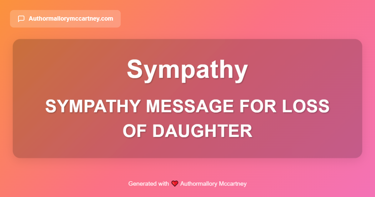 sympathy message for loss of daughter