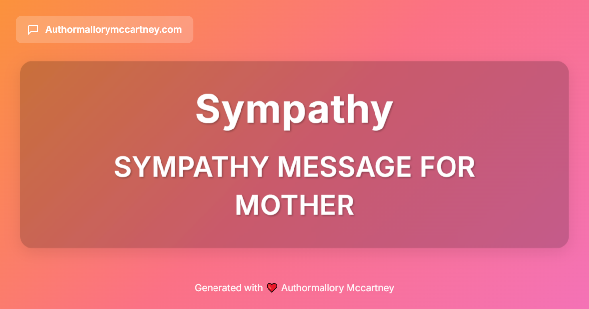 sympathy message for mother