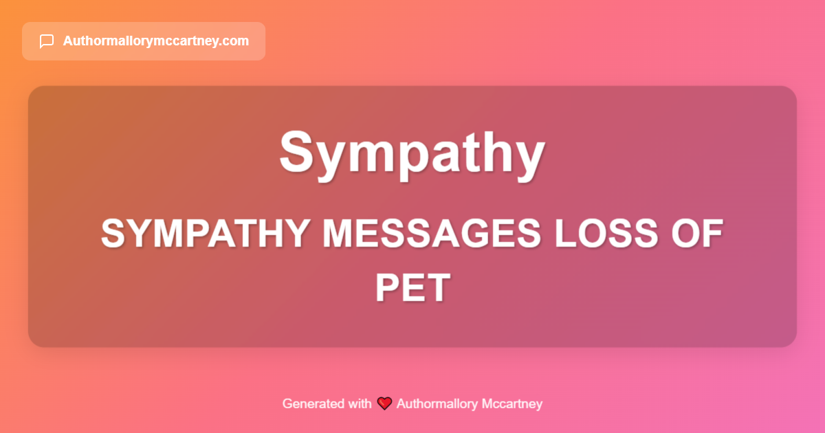 sympathy messages loss of pet