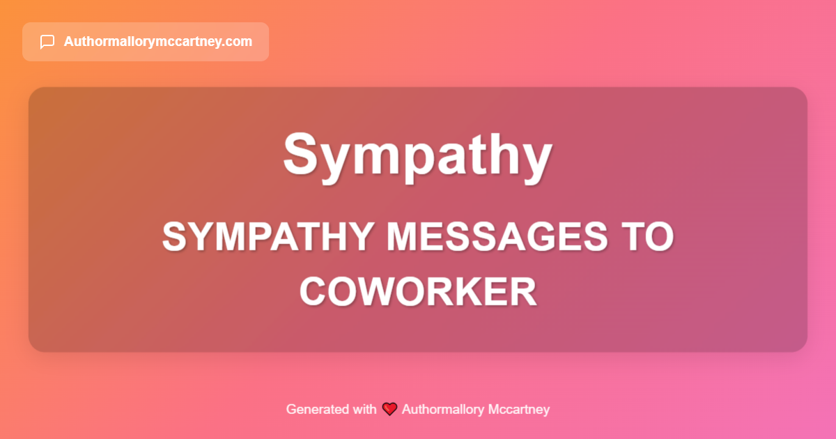 sympathy messages to coworker