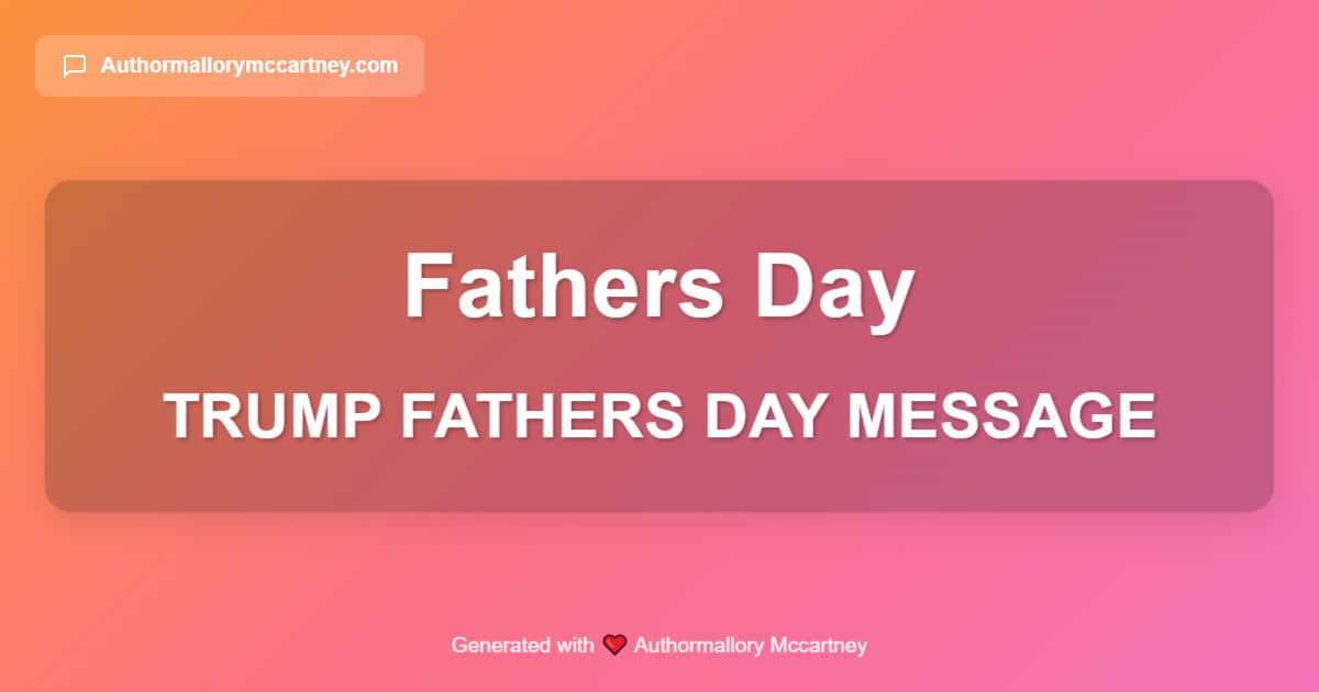 trump fathers day message