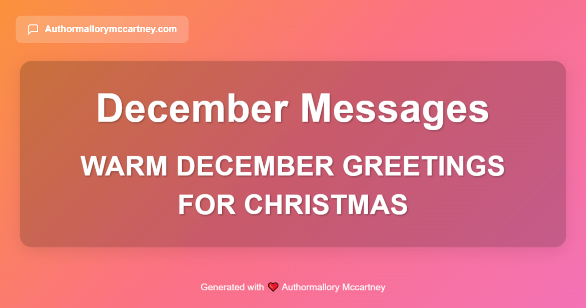 warm december greetings for christmas