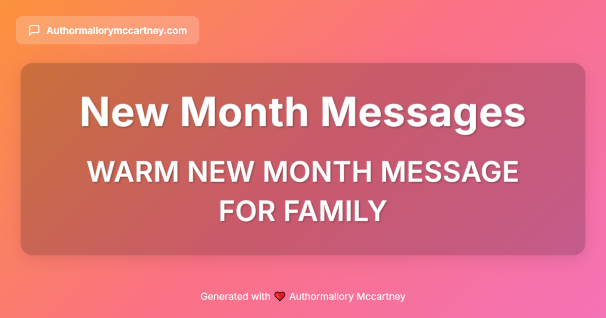 warm new month message for family