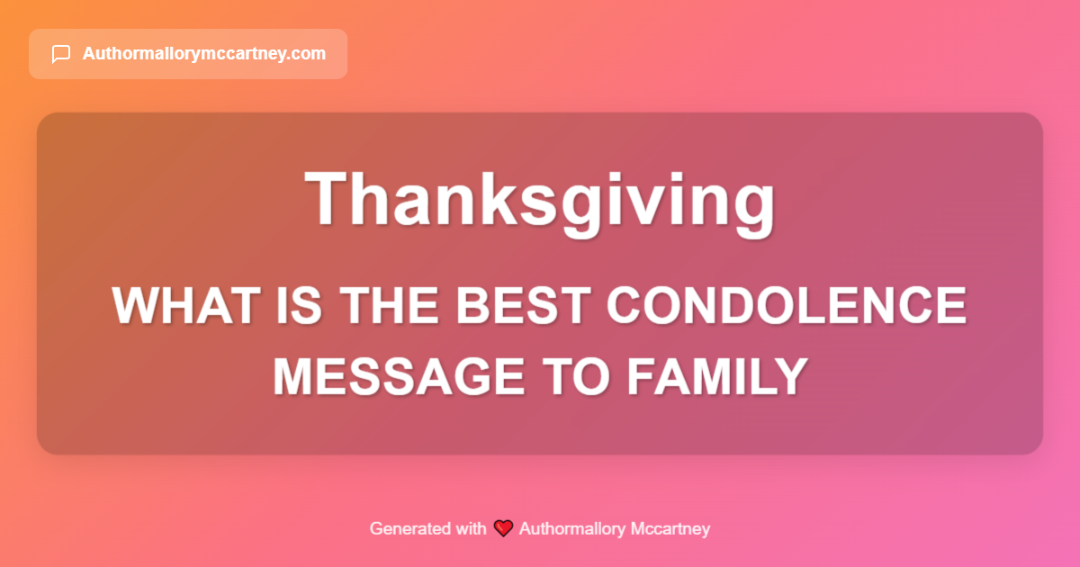 what is the best condolence message to family
