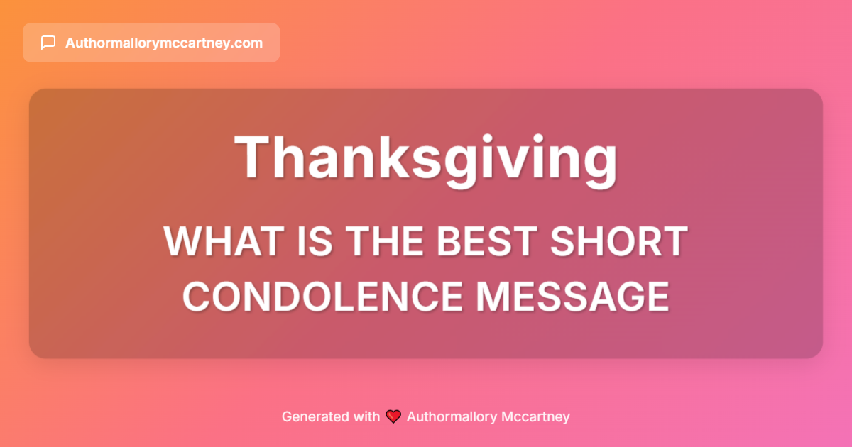 what is the best short condolence message